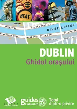 Dublin. Ghidul orasului/***