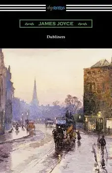Dubliners, Paperback/James Joyce