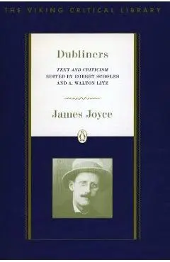 Dubliners: Text and Criticism; Revised Edition - James Joyce