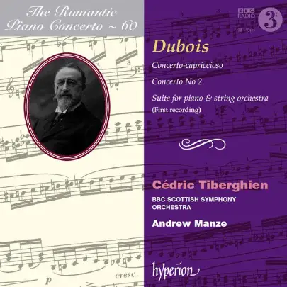 Dubois: Concerto-capriccioso/Concerto No. 2 | Cedric Tiberghien