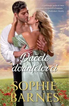 Ducele dorintelor ei/Sophie Barnes