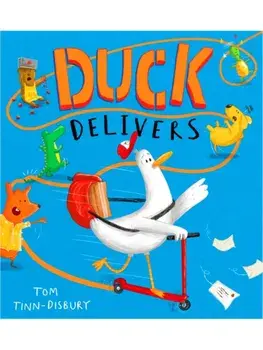 Duck Delivers, Paperback/Tom Tinn-Disbury