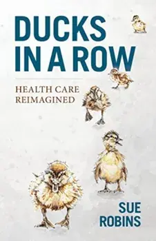 Ducks in a Row, Paperback/Sue Robins