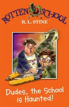 Dudes, the School is Haunted!, Paperback/R. L. Stine