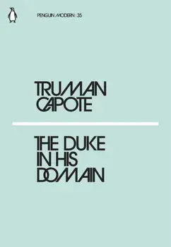 Duke in His Domain, Paperback/Truman Capote