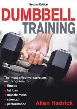 Dumbbell Training, Paperback/Allen Hedrick