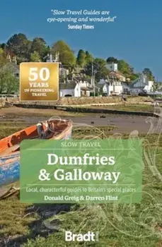 Dumfries and Galloway (Slow Travel). 3 Revised edition, Paperback/Darren Flint