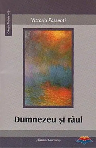 Dumnezeu si raul | Vittorio Possenti
