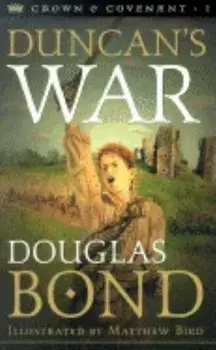 Duncan's War, Paperback/Douglas Bond
