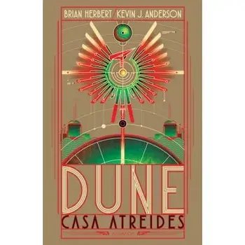 Dune. Casa Atreides/Brian Herbert, Kevin J. Anderson