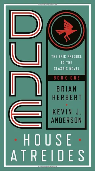 Dune: House Atreides | Brian Herbert, Kevin J. Anderson