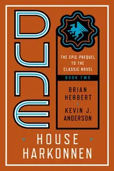Dune: House Harkonnen, Paperback/Brian Herbert