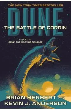 Dune: The Battle of Corrin: Book Three of the Legends of Dune Trilogy - Brian Herbert