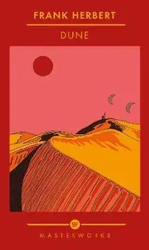 Dune. The Best of the SF Masterworks, Hardback/Frank Herbert