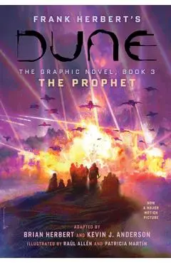 Dune: The Graphic Novel, Book 3: The Prophet: Volume 3 - Brian Herbert