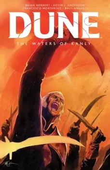Dune: The Waters of Kanly, Hardback/***