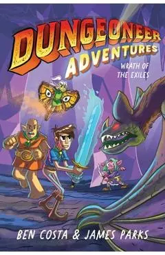 Dungeoneer Adventures 2: Wrath of the Exiles - Ben Costa