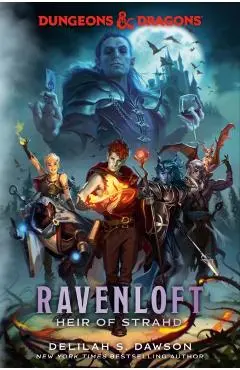 Dungeons & Dragons: Ravenloft: Heir of Strahd - Delilah S. Dawson