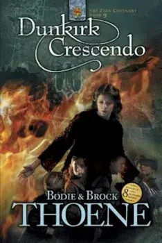 Dunkirk Crescendo, Paperback/Bodie Thoene