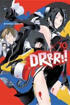 Durarara!!, Vol. 10 (Light Novel), Paperback/Ryohgo Narita