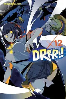 Durarara!!, Vol. 12 (Light Novel), Paperback/Ryohgo Narita