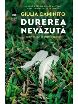 Durerea nevazuta/Giulia Caminito