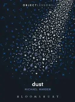 Dust, Paperback/Michael Marder