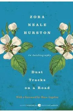 Dust Tracks on a Road - Zora Neale Hurston