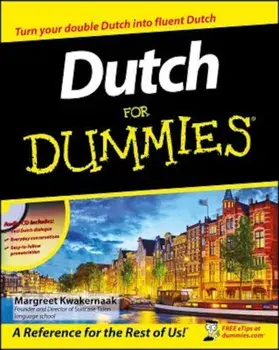Dutch for Dummies, Paperback/Margreet Kwakernaak