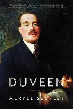 Duveen: A Life in Art, Paperback/Meryle Secrest