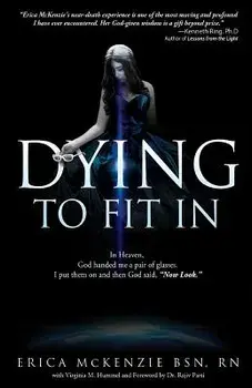 Dying to Fit In, Paperback/Erica McKenzie Bsn Rn