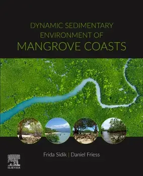 Dynamic Sedimentary Environments of Mangrove Coasts, Paperback/***