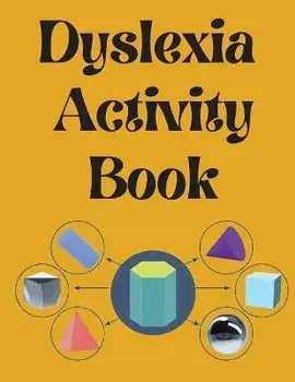 Dyslexia Activity Book.Educational book. Contains the alphabet, numbers and more, with font style designed for dyslexia., Paperback/Cristie Publishing