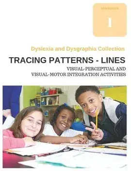 Dyslexia and Dysgraphia Collection - Tracing Patterns - Lines - Visual-Perceptual and Visual-Motor Integration Activities, Paperback/Diego Uribe