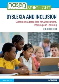 Dyslexia and Inclusion. Classroom Approaches for Assessment, Teaching and Learning, Paperback/Gavin Reid