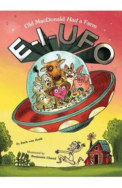 E-I-UFO: Old MacDonald Had a Farm - Zach Von Zonk
