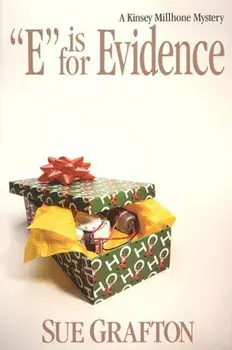 ''E'' Is for Evidence: A Kinsey Millhone Mystery, Hardcover/Sue Grafton