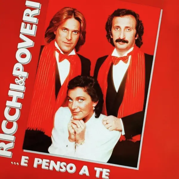 ...E Penso A Te (Reissue) - Vinyl | Ricchi e Poveri