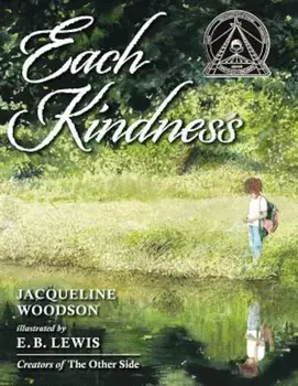 Each Kindness, Hardcover/Jacqueline Woodson