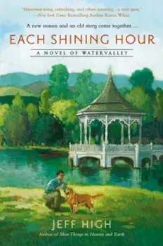 Each Shining Hour, Paperback/Jeff High