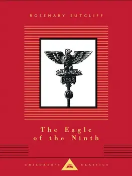 Eagle of the Ninth, Hardback/Rosemary Sutcliff