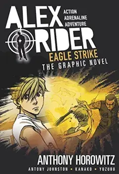 Eagle Strike: An Alex Rider Graphic Novel, Paperback/Anthony Horowitz