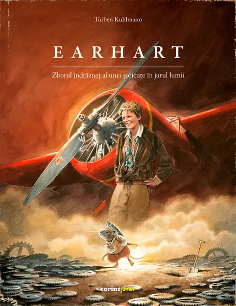 Earhart. Zborul îndrăzneț al unei șoricuțe în jurul lumii