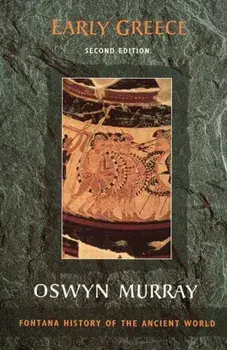 Early Greece, Paperback/Oswyn Murray