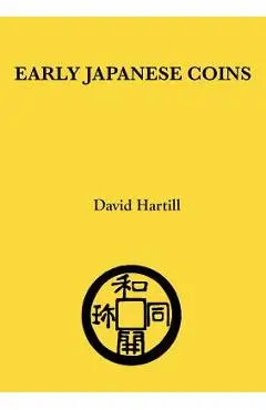 Early Japanese Coins - David Hartill