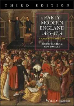 Early Modern England 1485-1714: A Narrative History, Paperback/Robert Bucholz