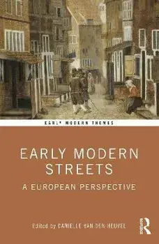 Early Modern Streets. A European Perspective, Paperback/***