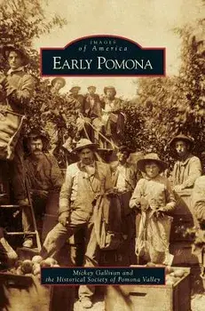 Early Pomona, Hardcover/Mickey Gallivan