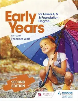 Early Years for Levels 4, 5 and Foundation Degree Second Edition, Paperback/***