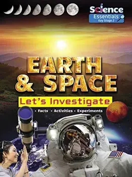 Earth and Space: Let's Investigate, Paperback/Ruth Owen